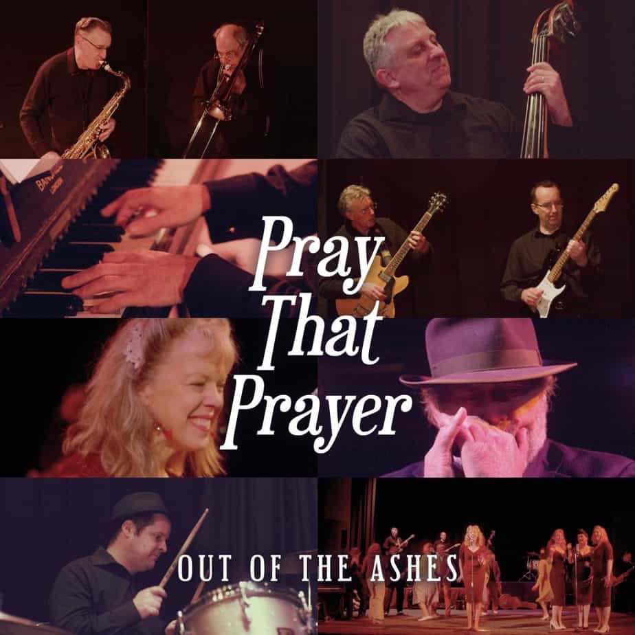 Out Of The Ashes - Pray That Prayer