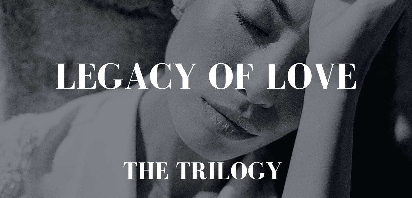 Romantic Trilogy, Legacy of Love points readers to the greatest love of all